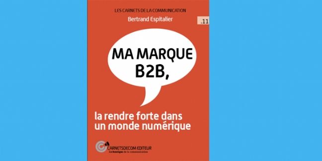 [Livre] Transformer Une Entreprise B To B En Marque B To B