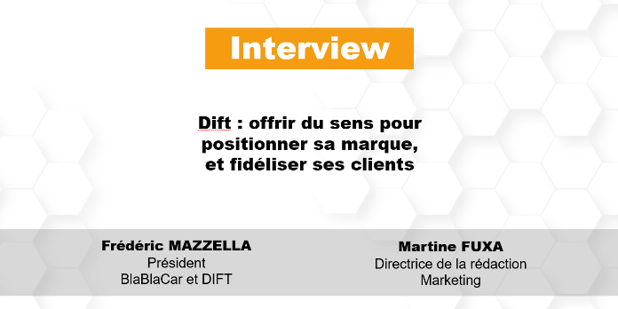 Dift : offrir du sens pour positionner sa marque,  et fidéliser ses clients